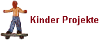 Kinder Projekte